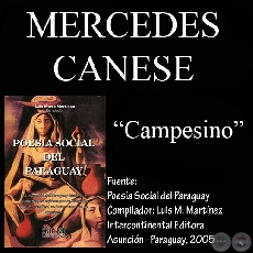 CAMPESINO (Poesía de MERCEDES CANESE)