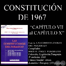 CONSTITUCIÓN DE 1967 - 2ª PARTE (Compilador: MIGUEL ÁNGEL PANGRAZIO CIANCIO)