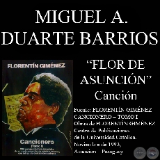 FLOR DE ASUNCIN - Cancin, letra de MIGUEL A. DUARTE BARRIOS