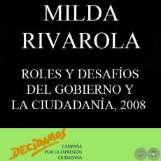 ROLES Y DESAFÍOS DEL GOBIERNO Y LA CIUDADANÍA (MILDA RIVAROLA)