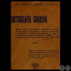 ORTOGRAFÍA GUARANÍ - Doctor MOISÉS S. BERTONI (HELVETIUS)