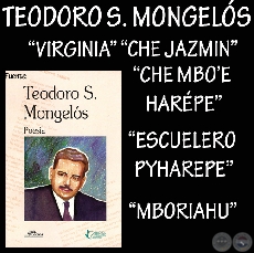 POESÍAS DE TEODORO S. MONGELÓS - Compilación: RUDI TORGA
