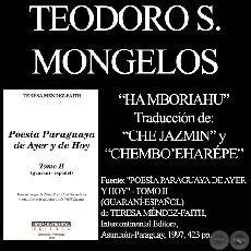 MI JAZMIN, A LA QUE FUE MI MAESTRA y HA MBORIAHU - Poesías de TEODORO S. MONGELOS