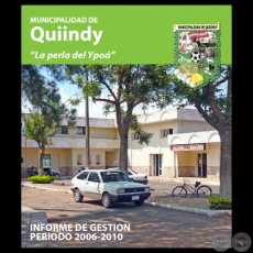 MUNICIPALIDAD DE QUIINDY - INFORME DE GESTION 2006-2010 - Intendente JUAN BAUTISTA BOGADO VERA