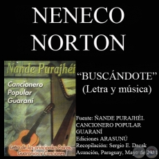 BUSCÁNDOTE - Música y letra: NENECO NORTON