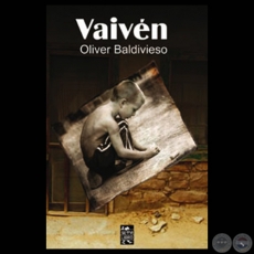 VAIVN - Novela de OLIVER BALDIVIESO