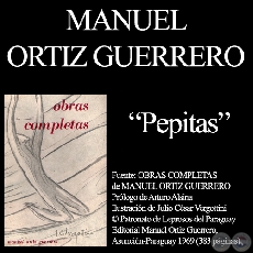 PEPITAS - Poemas breves de MANUEL ORTIZ GUERRERO