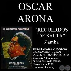 RECUERDOS DE SALTA (Zamba, letra de OSCAR AROMA)