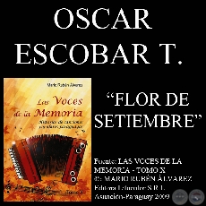 FLOR DE SETIEMBRE (Letra: OSCAR ESCOBAR TOLEDO)