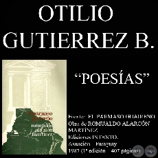 QUIETUD Y SOAR - MADRE, NO TE OLVIDO  MARISCAL FRANCISCO SOLANO LOPEZ y EL LABRADOR PARAGUAYO (Poesas de OTILIO GUTIERREZ BROWER)