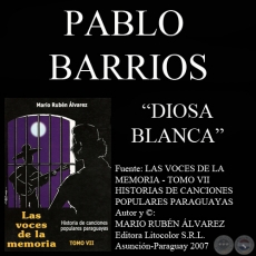 DIOSA BLANCA - Letra y música: PABLO BARRIOS