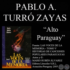 ALTO PARAGUAY - Letra: PABLO A. TURRÓ ZAYAS - Música: IRENEO OJEDA AQUINO