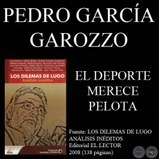 EL DEPORTE MERECE PELOTA - PEDRO GARCÍA GAROZZO