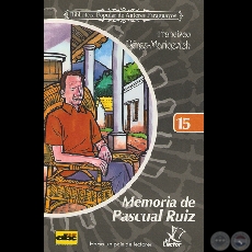 MEMORIA DE PASCUAL RUIZ, 2006 - Cuentos de FRANCISCO PÉREZ-MARICEVICH