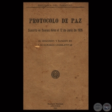 PROTOCOLO DE PAZ - GUERRA DEL CHACO - LEY N 1455 - SU PROMULGACIÓN - Firmado por el Presidente EUSEBIO AYALA  