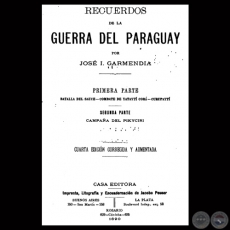 RECUERDOS DE LA GUERRA DEL PARAGUAY, 1890 (Por JOSÉ I. GARMENDIA) 