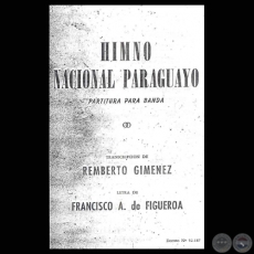 HIMNO NACIONAL PARAGUAYO - PARTITURA PARA BANDA (Transcripción de REMBERTO GIMÉNEZ)