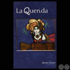 LA QUERIDA, 2008 - Novela de RENÉE FERRER