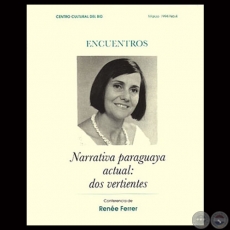 NARRATIVA PARAGUAYA ACTUAL: DOS VERTIENTES, 1994 - Texto de RENE FERRER