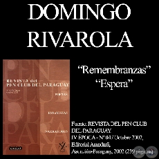 REMEMBRANZAS y ESPERA (De REVISTA DEL PEN CLUB. Nº 04) 