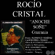 ANOCHE SOÑE - Guarania, letra de ROCÍO CRISTAL