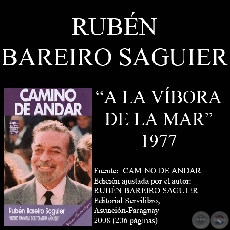 A LA VÍBORA DE LA MAR - 1977 (Poesías de RUBÉN BAREIRO SAGUIER)