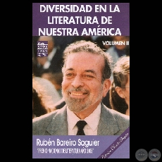 DIVERSIDAD EN LA LITERATURA DE NUESTRA AMERICA - VOLUMEN II (Obras de RUBÉN BAREIRO SAGUIER)
