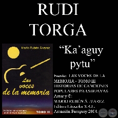 KA’AGUY PYTU - Letra de la canción: Rudi Torga