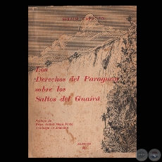 LOS DERECHOS DEL PARAGUAY SOBRE LOS SALTOS DEL GUAIRA, 1965 - Por EFRAÍM CARDOZO