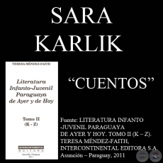 LA MUÑECA DE MALO , EL HIPOPÓTAMO ESTUDIOSO y LA PRINCESA INDIA - Cuentos de SARA KARLIK - Año 2011