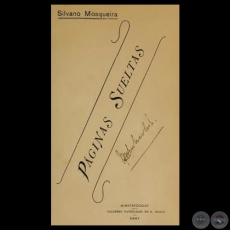 PÁGINAS SUELTAS, 1907 - Por SILVANO MOSQUEIRA