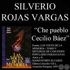 CHE PUEBLO CECILIO BÁEZ - Letra y música: SILVERIO ROJAS VARGAS