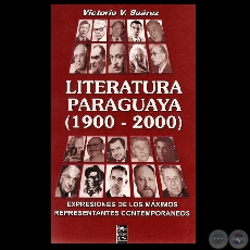 LITERATURA PARAGUAYA (1900 - 2000), 2006 - Por VICTORIO V. SUÁREZ