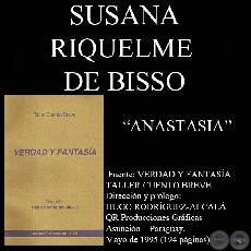 ANASTASIA (Cuento de SUSANA RIQUELME DE BISSO)