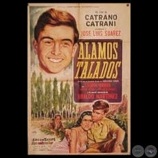 ÁLAMOS TALADOS - CINE ARGENTINO - Año 1960