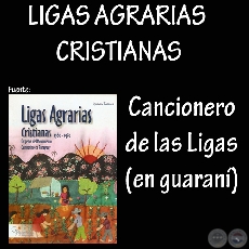 CANCIONERO DE LAS LIGAS AGRARIAS - Compilador IGNACIO TELESCA