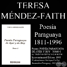 POESIA PARAGUAYA DE AYER Y DE HOY 1811-1996 - Estudio de TERESA MÉNDEZ-FAITH