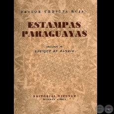 ESTAMPAS PARAGUAYAS, 1942 - Por PASTOR URBIETA ROJAS