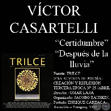 CERTIDUMBRE y DESPUÉS DE LA LLUVIA - Poesías de VÍCTOR CASARTELLI