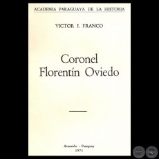 CORONEL FLORENTN OVIEDO - Conferencia de VCTOR I. FRANCO 