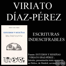 ESCRITURAS INDESCIFRABLES - SIGNOS Y LETREROS QUE NADIE HA PODIDO LEER (Por VIRIATO DÍAZ-PÉREZ)