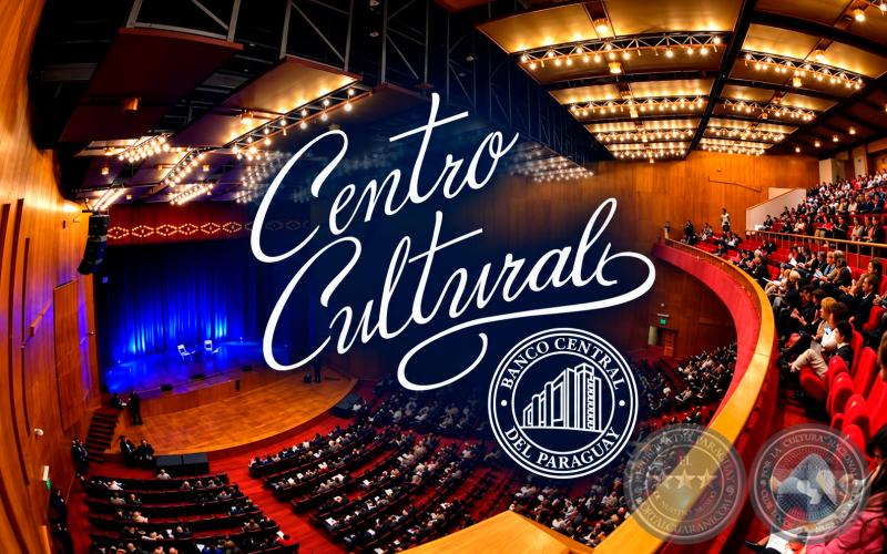 CENTRO CULTURAL DEL BANCO CENTRAL DEL PARAGUAY
