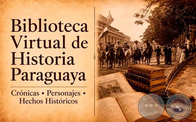 HISTORIA DEL PARAGUAY (LIBROS, COMPILACIONES, ENSAYOS)