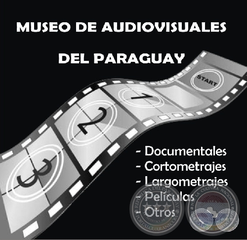 MUSEO DE AUDIOVISUALES DEL PARAGUAY