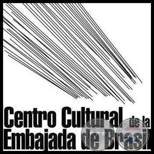 CENTRO CULTURAL EMBAJADA DEL BRASIL EN ASUNCIÓN – CCEBA