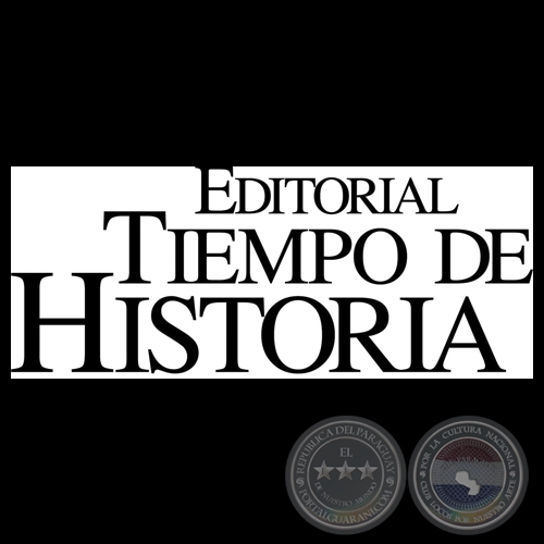 EDITORIAL TIEMPO DE HISTORIA