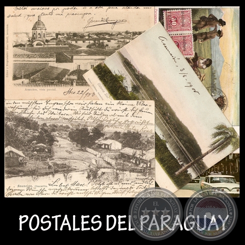 POSTALES Y FOTOGRAFÍAS DEL PARAGUAY