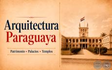 ARQUITECTURA PARAGUAYA - BIBLIOTECA VIRTUAL