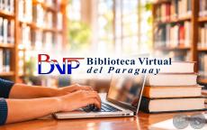 BIBLIOTECA VIRTUAL DEL PARAGUAY (BVP)