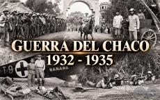 LA GUERRA DEL CHACO (PARAGUAY - BOLIVIA) AÑO